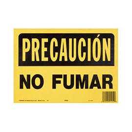 LETRERO DE PLÁSTICO PARA PARED PRECAUCIÓN NO FUMAR 35.5 X 25.4 CM