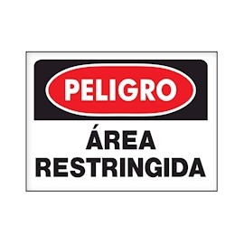 LETRERO DE PLÁSTICO PARA PARED PELIGRO ÁREA RESTRINGIDA DE 35.5 X 25.4 CM