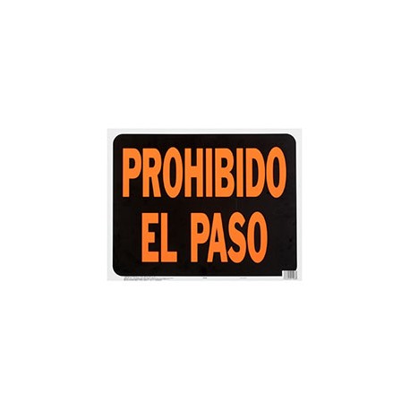 LETRERO DE PLÁSTICO PARA PARED PROHIBIDO EL PASO 37 X 47 CM