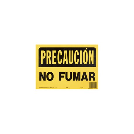 LETRERO DE PLÁSTICO PARA PARED PRECAUCIÓN NO FUMAR 35.5 X 25.4 CM